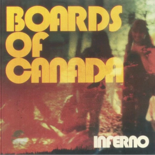 Виниловая пластинка BOARDS OF CANADA INFERNO