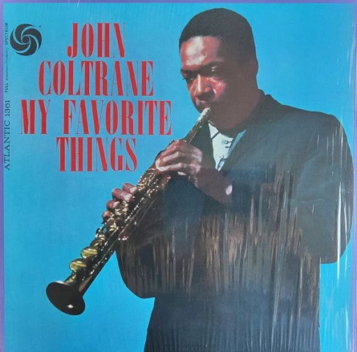 Виниловая пластинка JOHN COLTRANE MY FAVORITE THINGS
