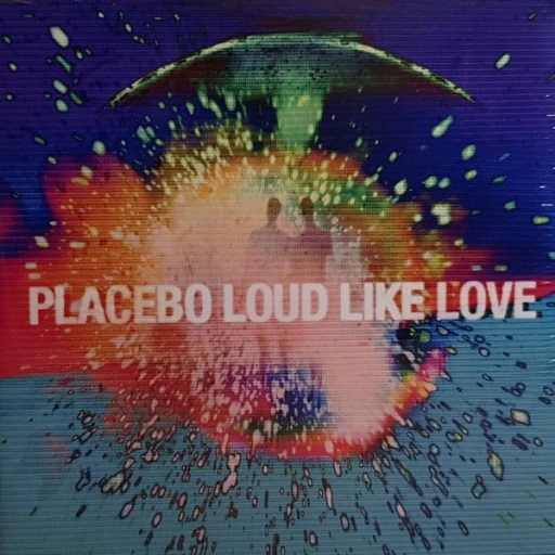 Виниловая пластинка PLACEBO LOUD LIKE LOVE