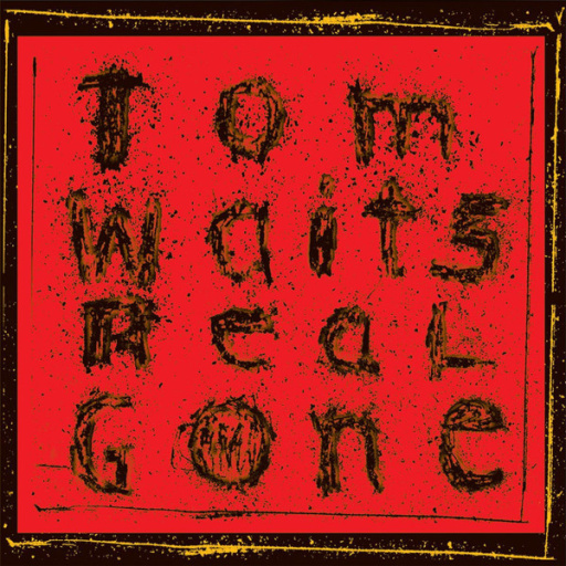 Виниловая пластинка TOM WAITS REAL GONE
