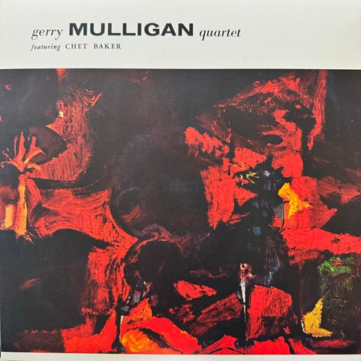 Виниловая пластинка GERRY MULLIGAN QUARTET GERRY MULLIGAN QUARTET FEAT. CHET BAKER