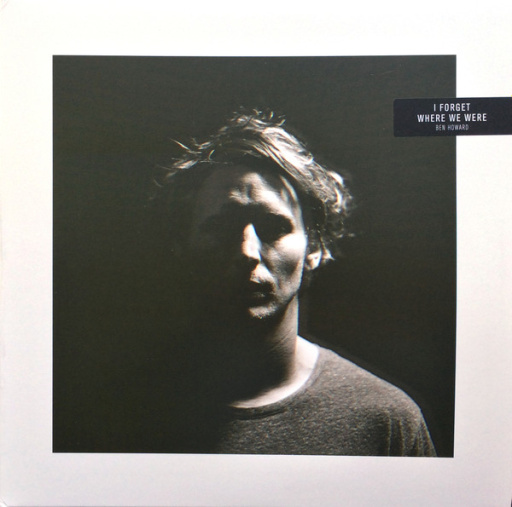 Виниловая пластинка BEN HOWARD I FORGET WHERE WE WERE