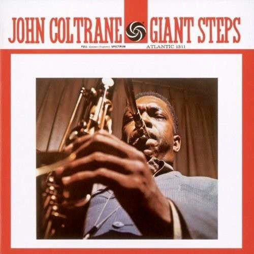 Виниловая пластинка JOHN COLTRANE GIANT STEPS